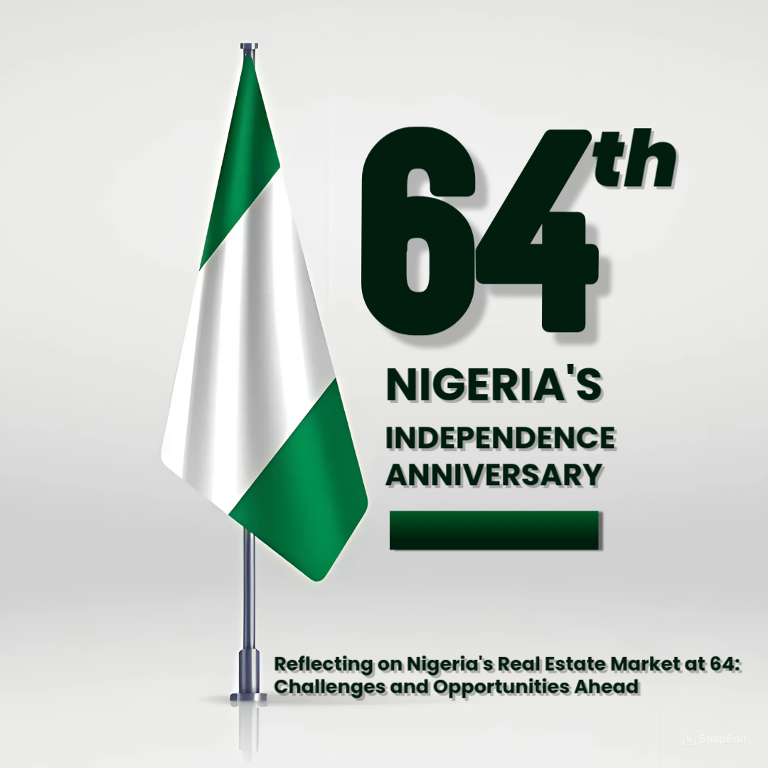 Reflecting on Nigeria’s Real Estate Market at 64: Challenges and Opportunities Ahead
